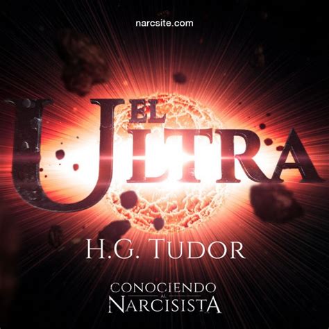 h g tudor narcisista|hg tudor ultra youtube.